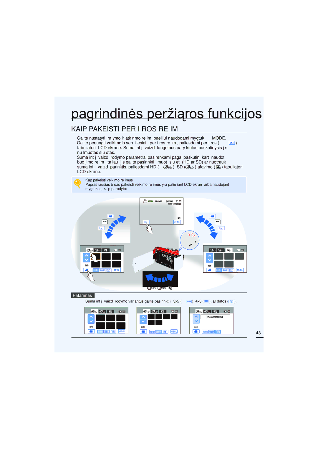 Samsung HMX-H200BP/XEB manual Pagrindinės peržiūros funkcijos, Kaip Pakeisti Peržiūros Režimą, Kap pakeisti veikimo režimus 