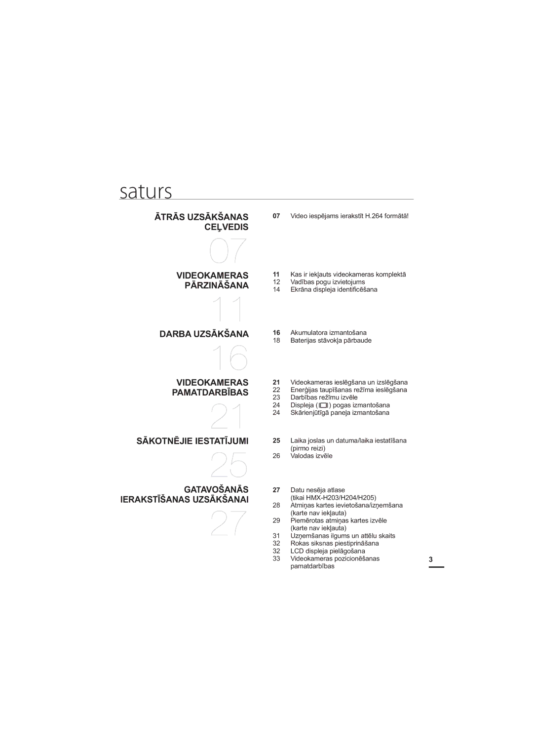 Samsung HMX-H200BP/XEB, HMX-H204BP/EDC manual Saturs, Lvsohmd, 3LHPƝURWDVDWPLƼDVNDUWHVLYƝOH 