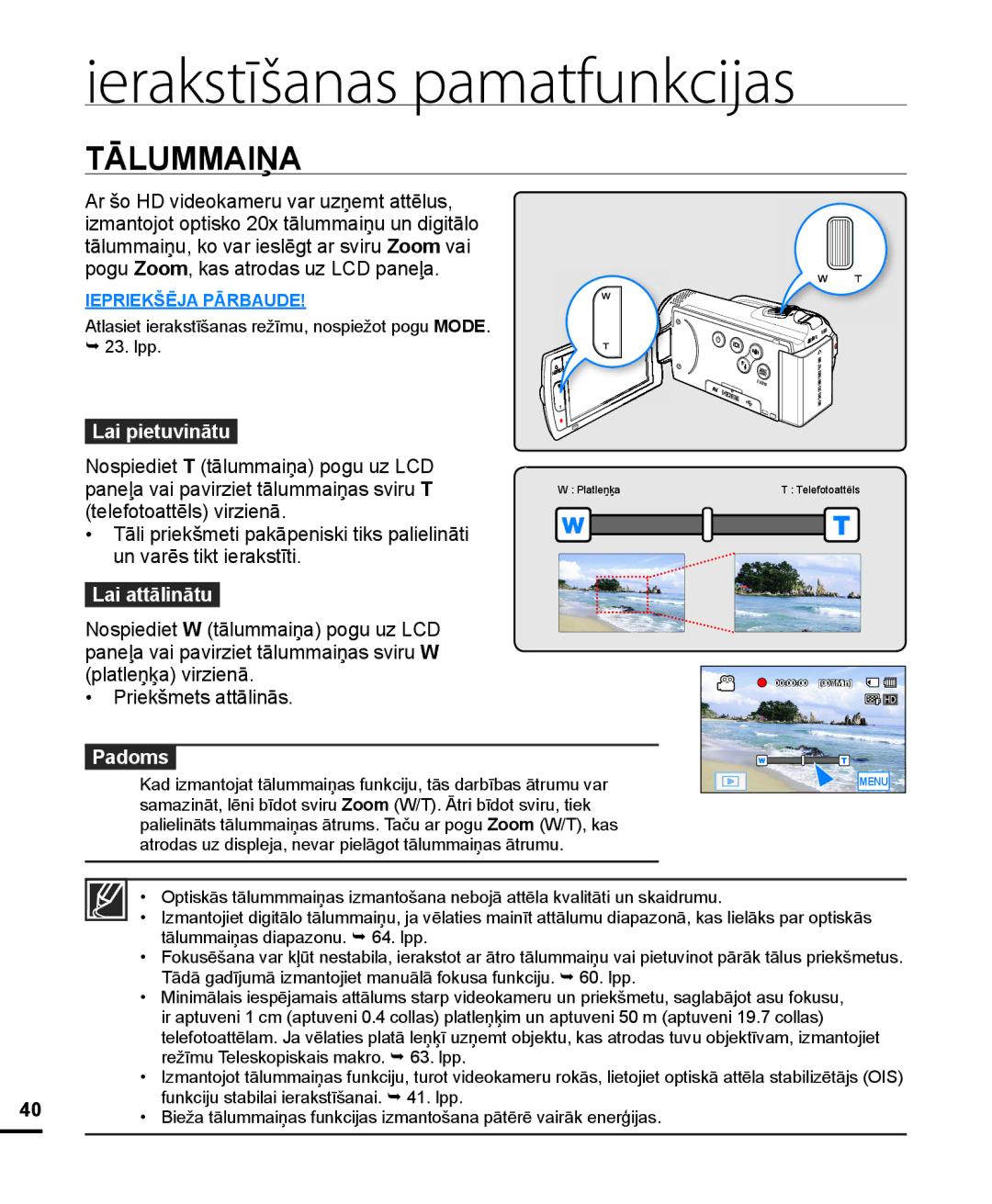 Samsung HMX-H204BP/EDC, HMX-H200BP/XEB manual Lai pietuvinātu, Lai attālinātu, Padoms 