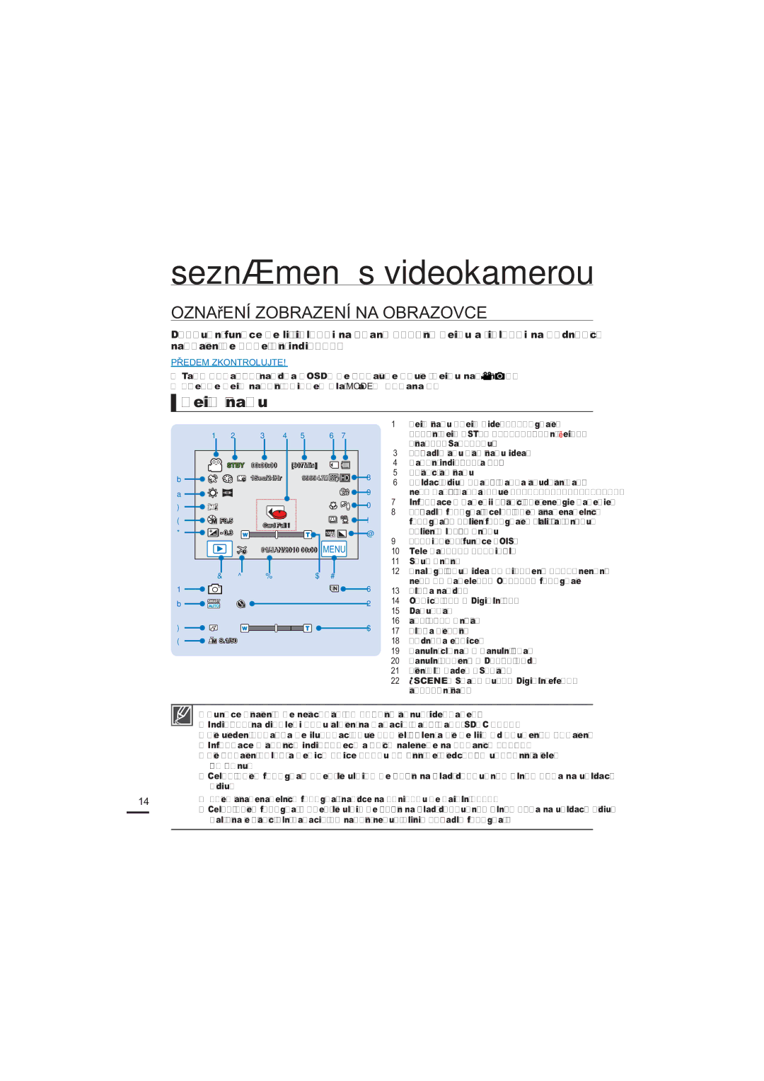 Samsung HMX-H205BP/EDC, HMX-H204BP/EDC, HMX-H204SP/EDC, HMX-H200BP/EDC, HMX-H200SP/EDC manual Označení Zobrazení NA Obrazovce 