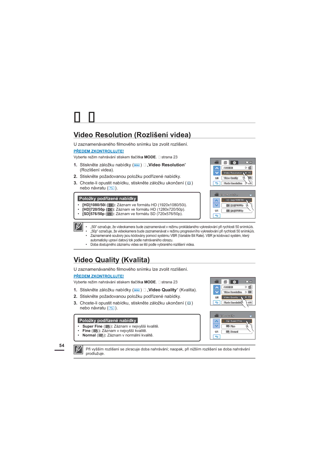 Samsung HMX-H200BP/EDC manual Zaznamenávaného ﬁ lmového snímku lze zvolit rozlišení, HD1080/50i, HD720/50p, SD576/50p 