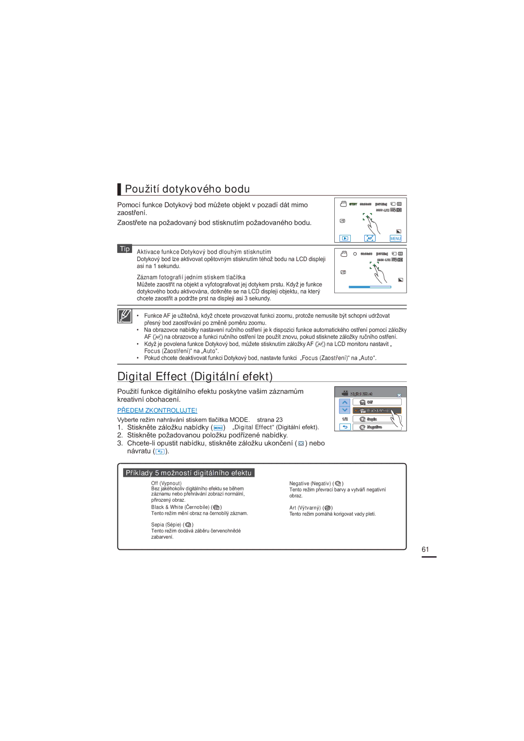 Samsung HMX-H200SP/EDC manual Digital Effect Digitální efekt, Pomocí funkce Dotykový bod můžete objekt v pozadí dát mimo 