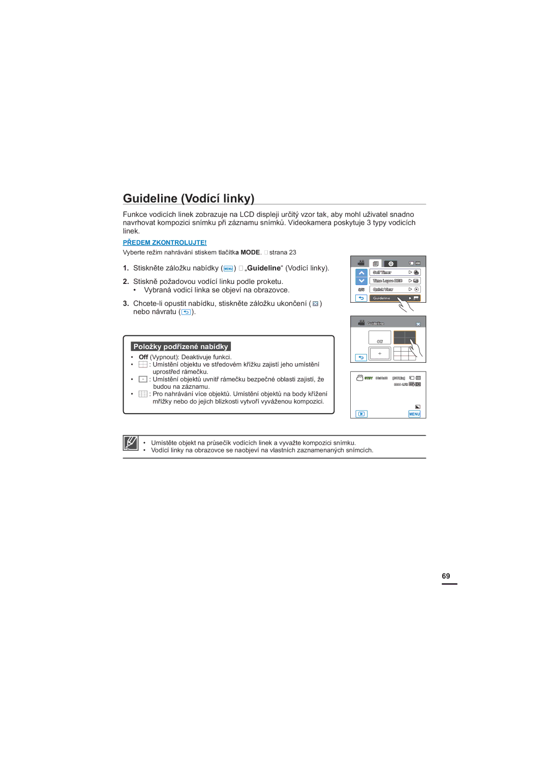 Samsung HMX-H204RP/EDC, HMX-H204BP/EDC, HMX-H204SP/EDC, HMX-H200BP/EDC, HMX-H200SP/EDC, HMX-H205BP/EDC Guideline Vodící linky 