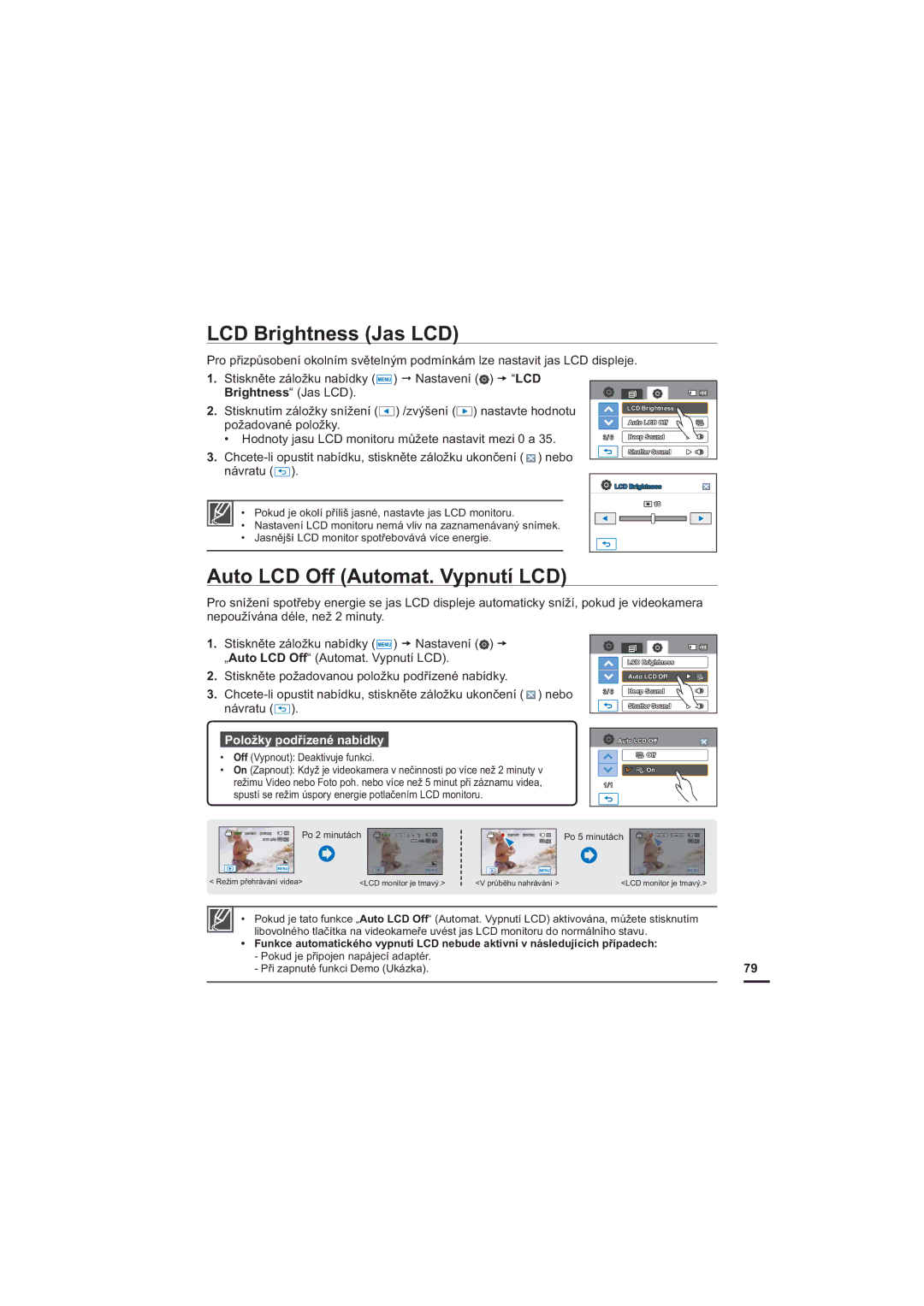 Samsung HMX-H200SP/EDC manual LCD Brightness Jas LCD, Auto LCD Off Automat. Vypnutí LCD, Při zapnuté funkci Demo Ukázka 
