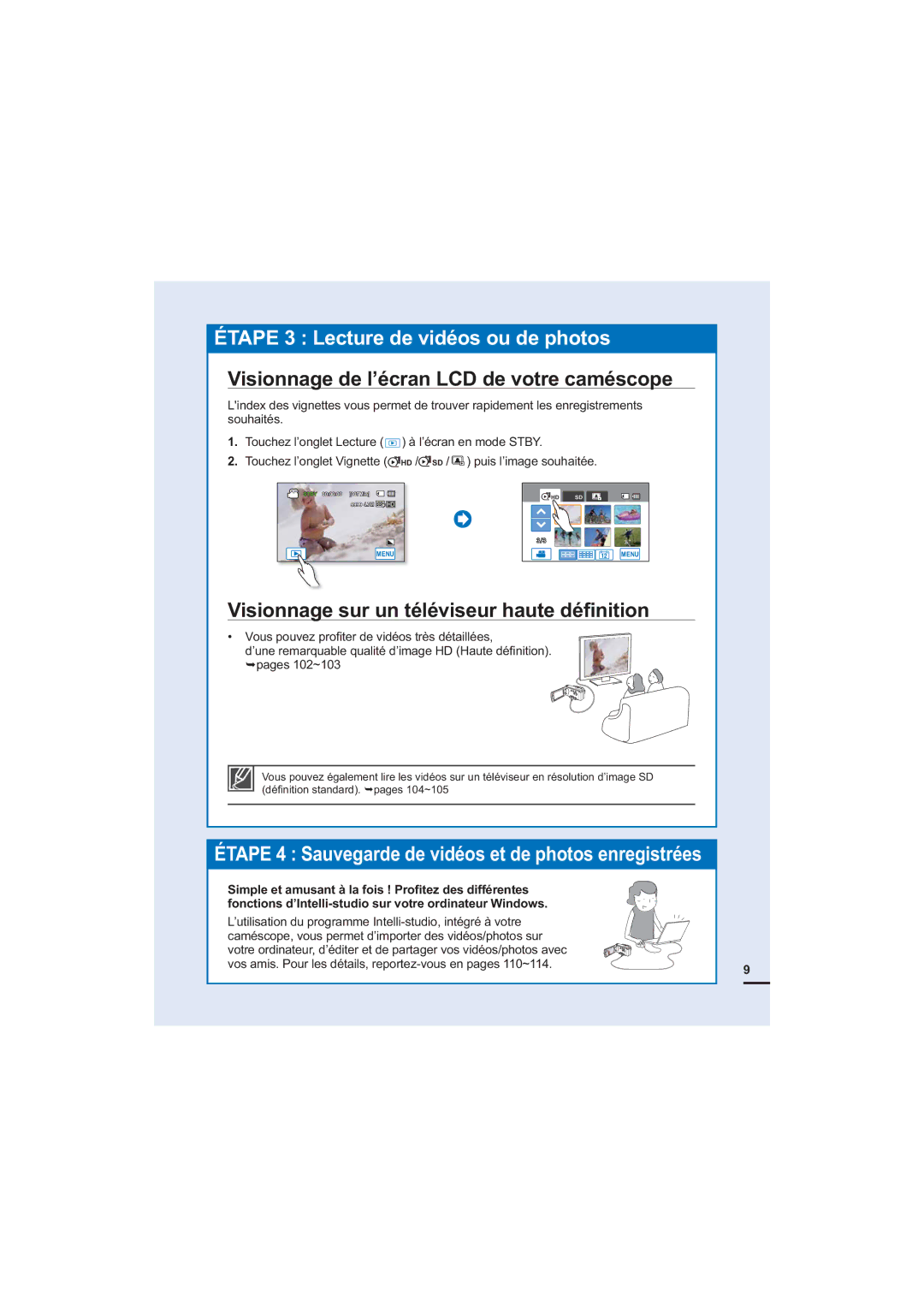 Samsung HMX-H204BP/MEA manual Étape 3 Lecture de vidéos ou de photos, Visionnage de l’écran LCD de votre caméscope 