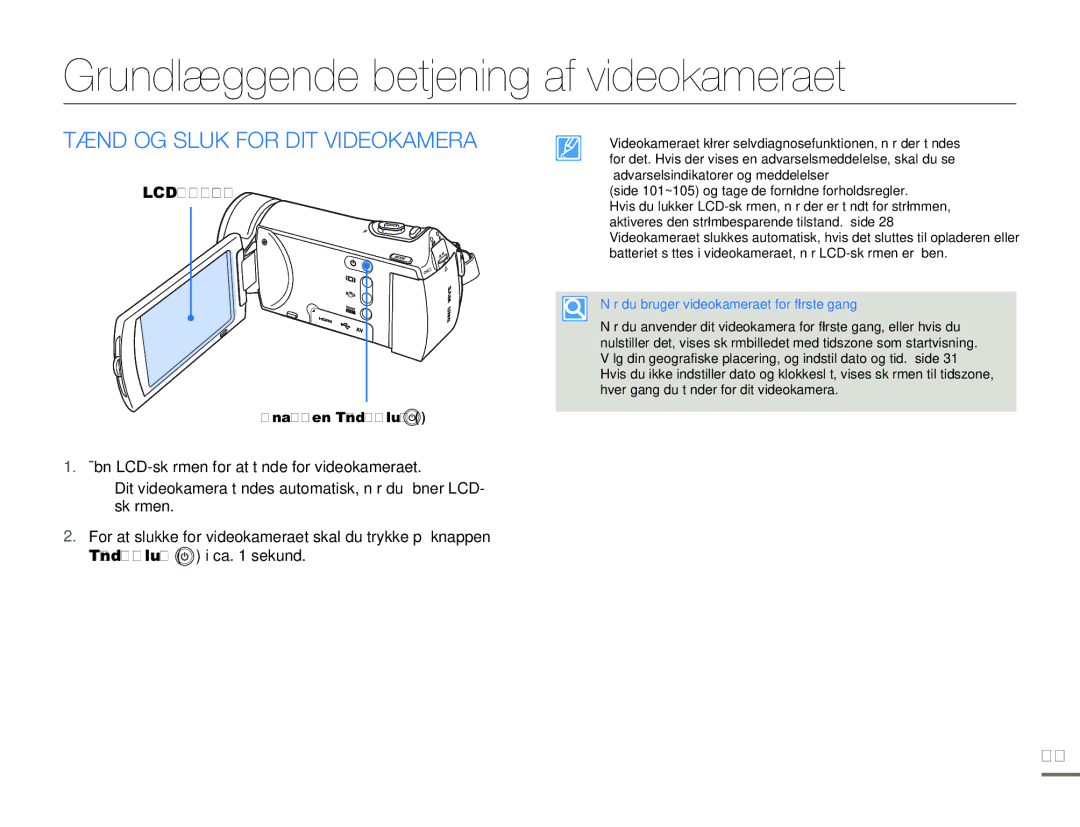 Samsung HMX-H303BP/EDC manual Grundlæggende betjening af videokameraet, Tænd OG Sluk for DIT Videokamera, LCD-skærm 