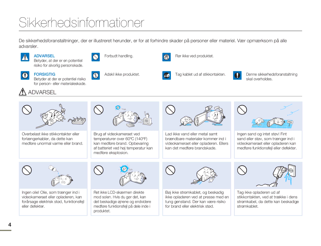 Samsung HMX-H300BP/EDC, HMX-H300RP/EDC, HMX-H300SP/EDC, HMX-H303BP/EDC manual Sikkerhedsinformationer, Forsigtig 