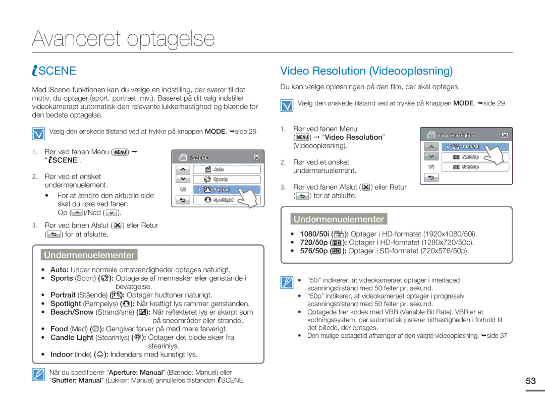 Samsung HMX-H300RP/EDC, HMX-H300BP/EDC, HMX-H300SP/EDC manual Avanceret optagelse, Scene, Video Resolution Videoopløsning 