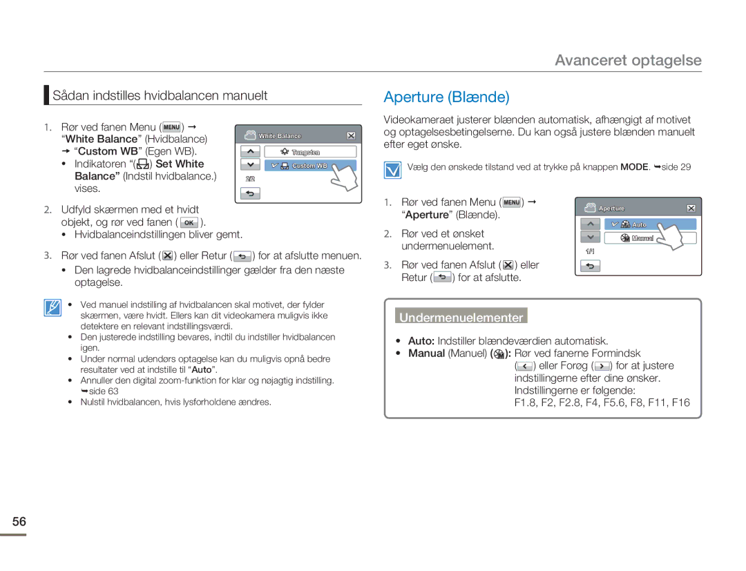 Samsung HMX-H300BP/EDC, HMX-H300RP/EDC, HMX-H300SP/EDC manual Aperture Blænde, Sådan indstilles hvidbalancen manuelt 
