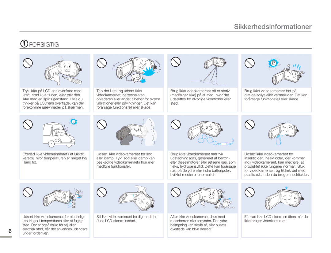 Samsung HMX-H300SP/EDC, HMX-H300BP/EDC, HMX-H300RP/EDC, HMX-H303BP/EDC manual Forsigtig 