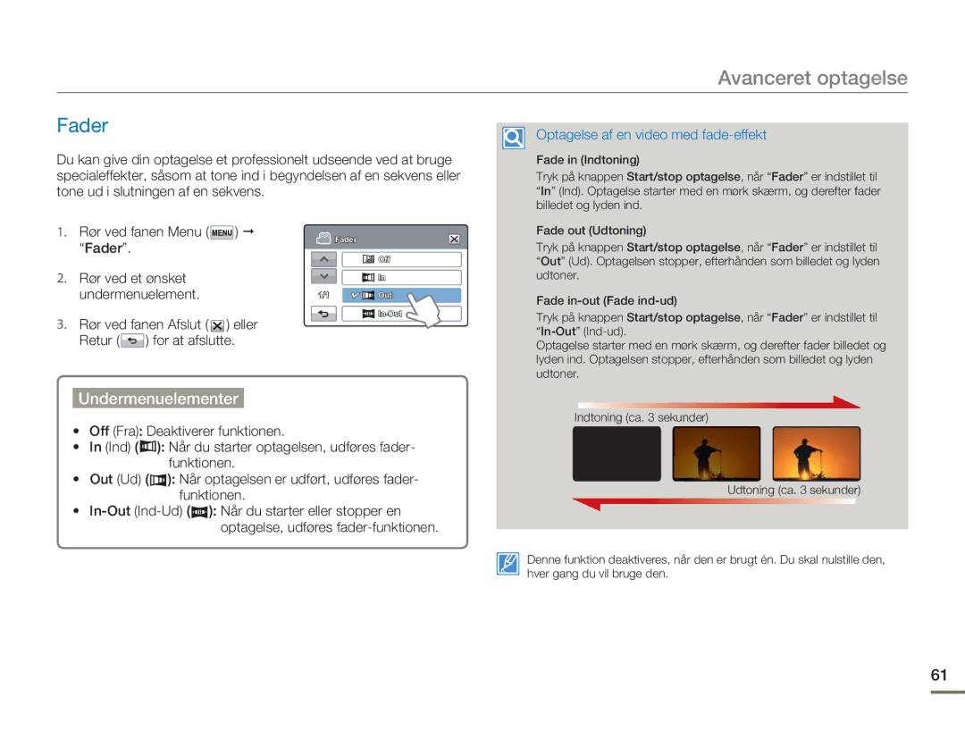 Samsung HMX-H300RP/EDC, HMX-H300BP/EDC, HMX-H300SP/EDC, HMX-H303BP/EDC manual Fader, Optagelse af en video med fade-effekt 