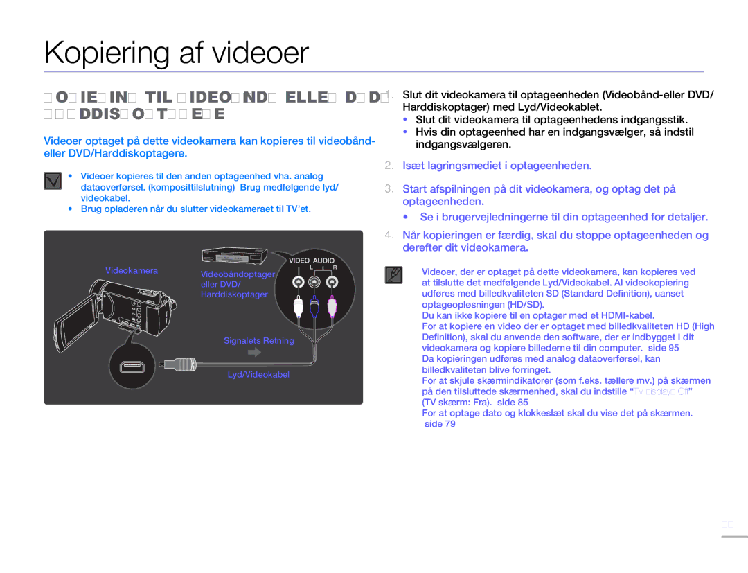 Samsung HMX-H303BP/EDC, HMX-H300BP/EDC manual Kopiering af videoer, Kopiering TIL VIDEOBÅND- Eller DVD/ Harddiskoptagere 