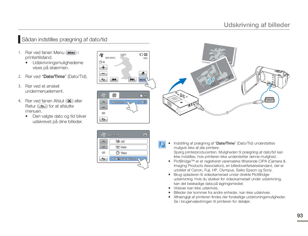 Samsung HMX-H300RP/EDC, HMX-H300BP/EDC, HMX-H300SP/EDC manual Udskrivning af billeder, Sådan indstilles prægning af dato/tid 