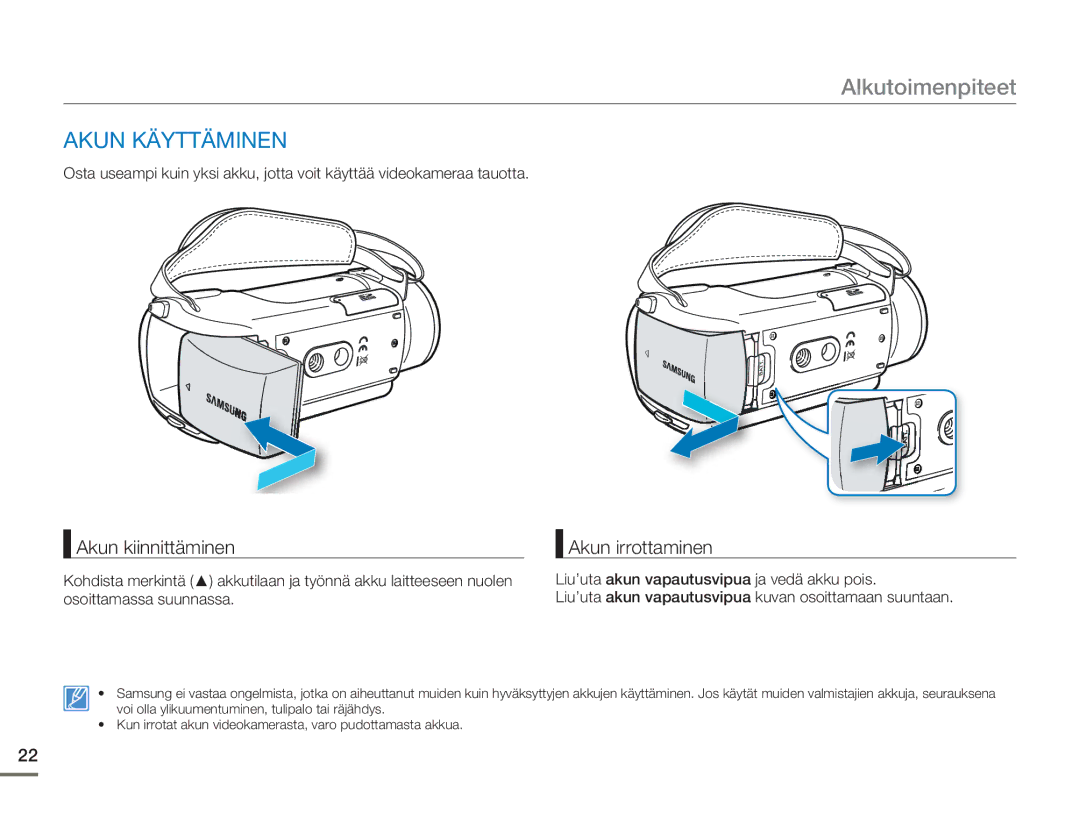 Samsung HMX-H300SP/EDC, HMX-H300BP/EDC manual Alkutoimenpiteet, Akun Käyttäminen, Akun kiinnittäminen, Akun irrottaminen 