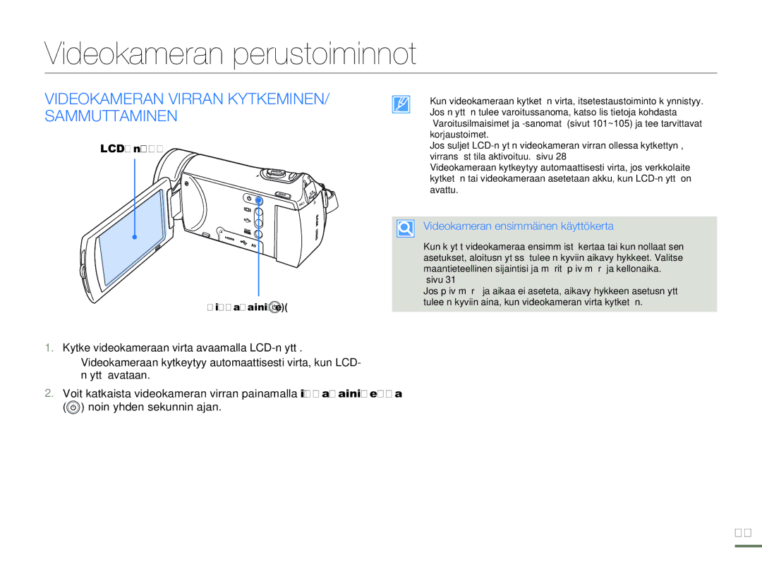 Samsung HMX-H303BP/EDC manual Videokameran perustoiminnot, Videokameran Virran KYTKEMINEN/ Sammuttaminen, LCD-näyttö 