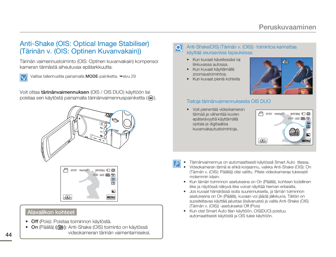 Samsung HMX-H300BP/EDC, HMX-H300RP/EDC, HMX-H300SP/EDC manual Alavalikon kohteet, Tietoja tärinänvaimennuksesta OIS DUO 