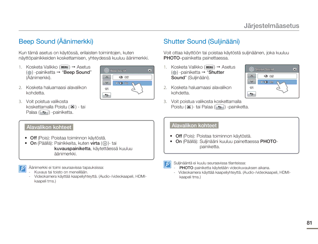 Samsung HMX-H300RP/EDC, HMX-H300BP/EDC, HMX-H300SP/EDC Beep Sound Äänimerkki, Shutter Sound Suljinääni, Painiketta Shutter 