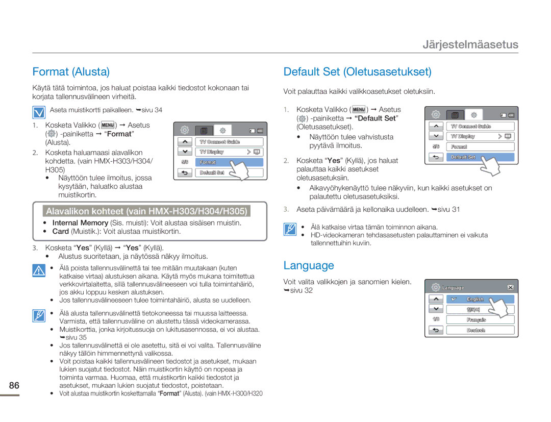 Samsung HMX-H300SP/EDC Format Alusta, Default Set Oletusasetukset, Language, Alavalikon kohteet vain HMX-H303/H304/H305 