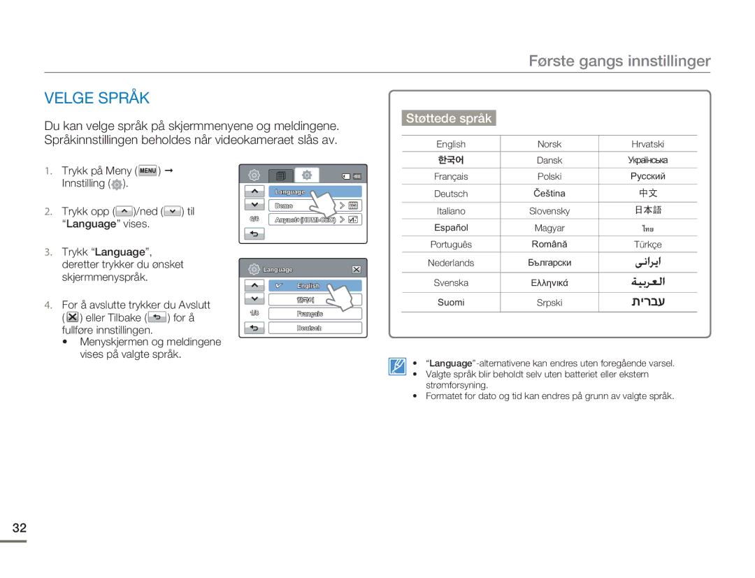 Samsung HMX-H300BP/EDC manual Velge Språk, Støttede språk, Trykk på Meny Innstilling Trykk opp /ned til Language vises 