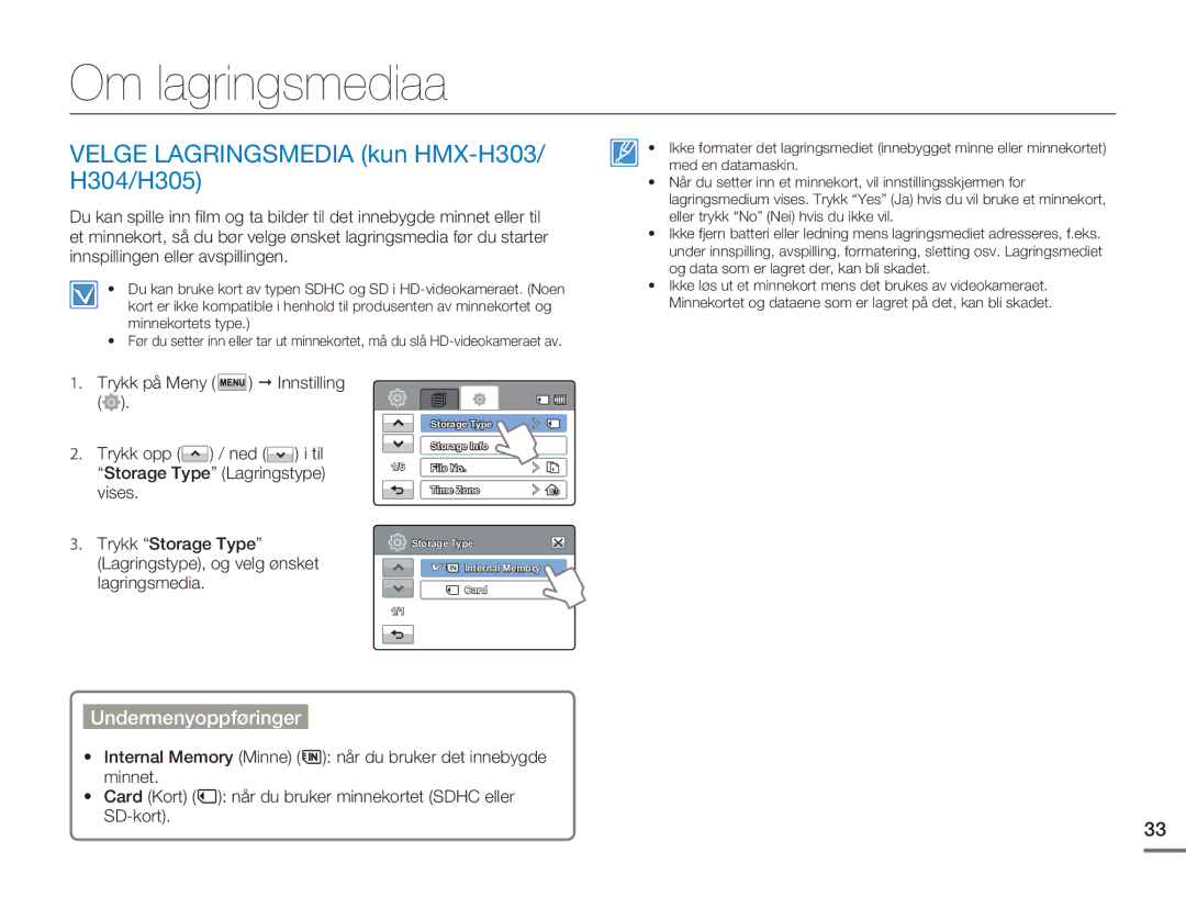 Samsung HMX-H300RP/EDC manual Om lagringsmediaa, Velge Lagringsmedia kun HMX-H303/ H304/H305, Undermenyoppføringer 