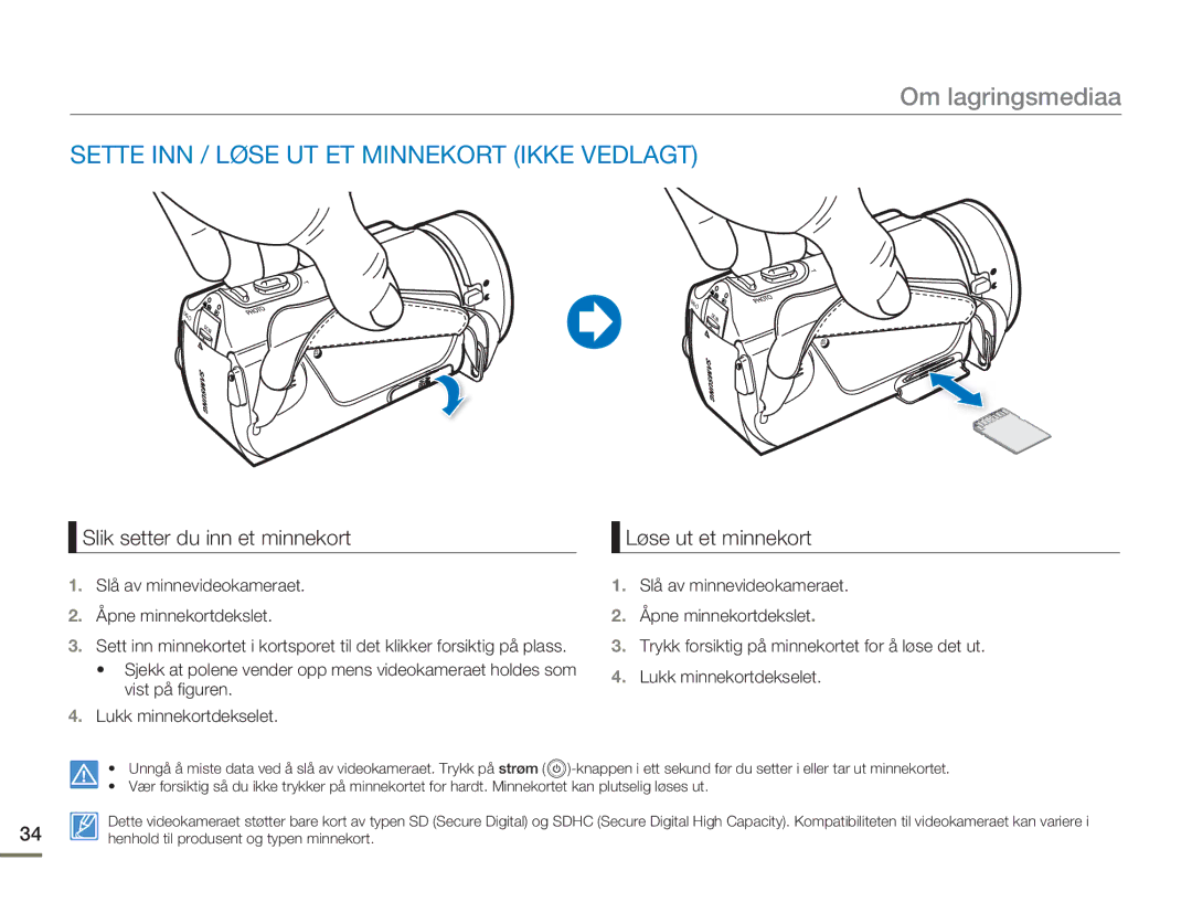 Samsung HMX-H300SP/EDC, HMX-H300BP/EDC manual Sette INN / Løse UT ET Minnekort Ikke Vedlagt, Slik setter du inn et minnekort 