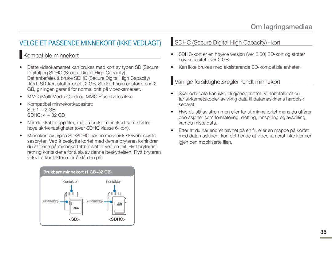 Samsung HMX-H303BP/EDC, HMX-H300BP/EDC, HMX-H300RP/EDC manual Sdhc Secure Digital High Capacity -kort, Kompatible minnekort 