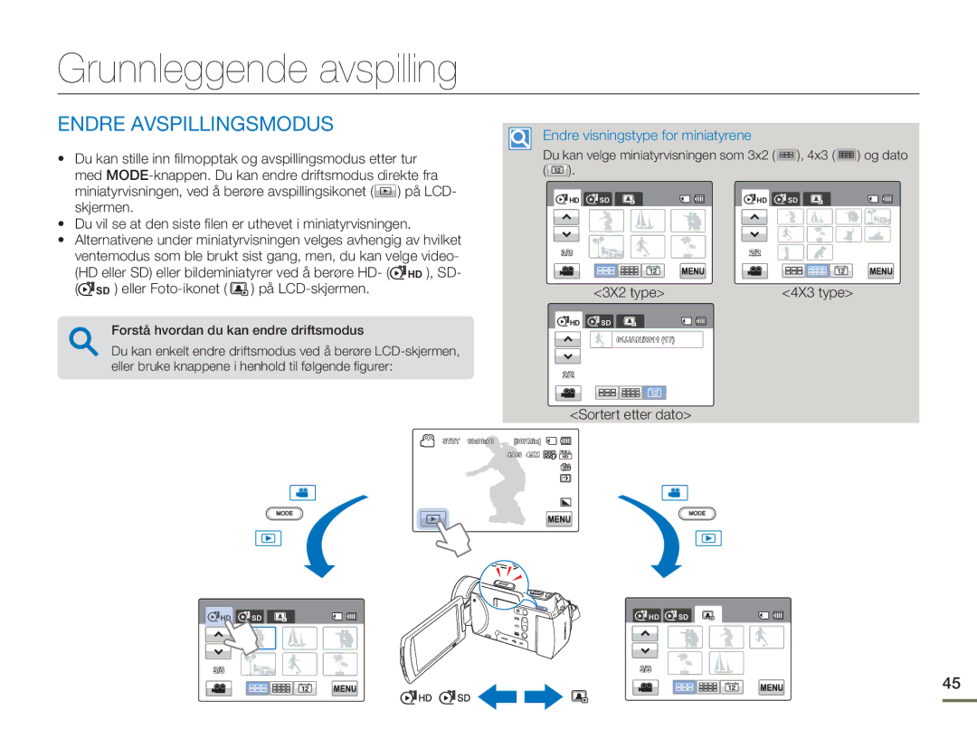 Samsung HMX-H300RP/EDC, HMX-H300BP/EDC, HMX-H300SP/EDC Grunnleggende avspilling, Endre Avspillingsmodus, Sortert etter dato 