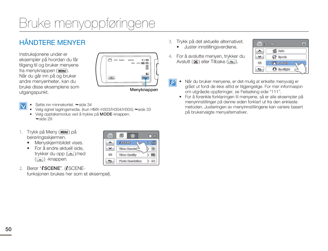 Samsung HMX-H300SP/EDC manual Bruke menyoppføringene, Håndtere Menyer, Om utgråede oppføringer, se Feilsøking side 