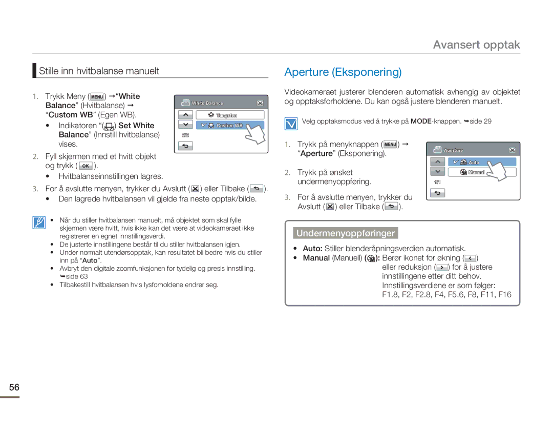 Samsung HMX-H300BP/EDC, HMX-H300RP/EDC, HMX-H300SP/EDC, HMX-H303BP/EDC Aperture Eksponering, Stille inn hvitbalanse manuelt 