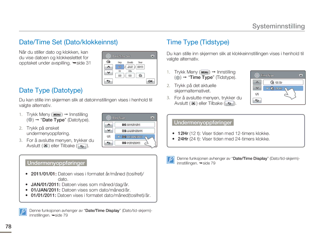 Samsung HMX-H300SP/EDC manual Date/Time Set Dato/klokkeinnst Time Type Tidstype, Date Type Datotype, Trykk på det aktuelle 