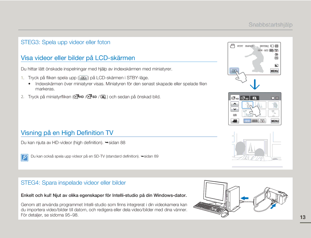 Samsung HMX-H300RP/EDC, HMX-H300BP/EDC manual Visa videor eller bilder på LCD-skärmen, Visning på en High Definition TV 