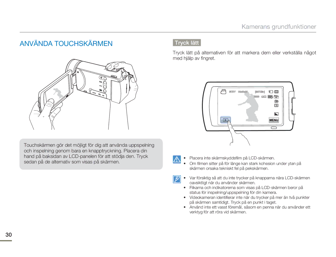 Samsung HMX-H300SP/EDC, HMX-H300BP/EDC, HMX-H300RP/EDC, HMX-H303BP/EDC manual Använda Touchskärmen, Tryck lätt 