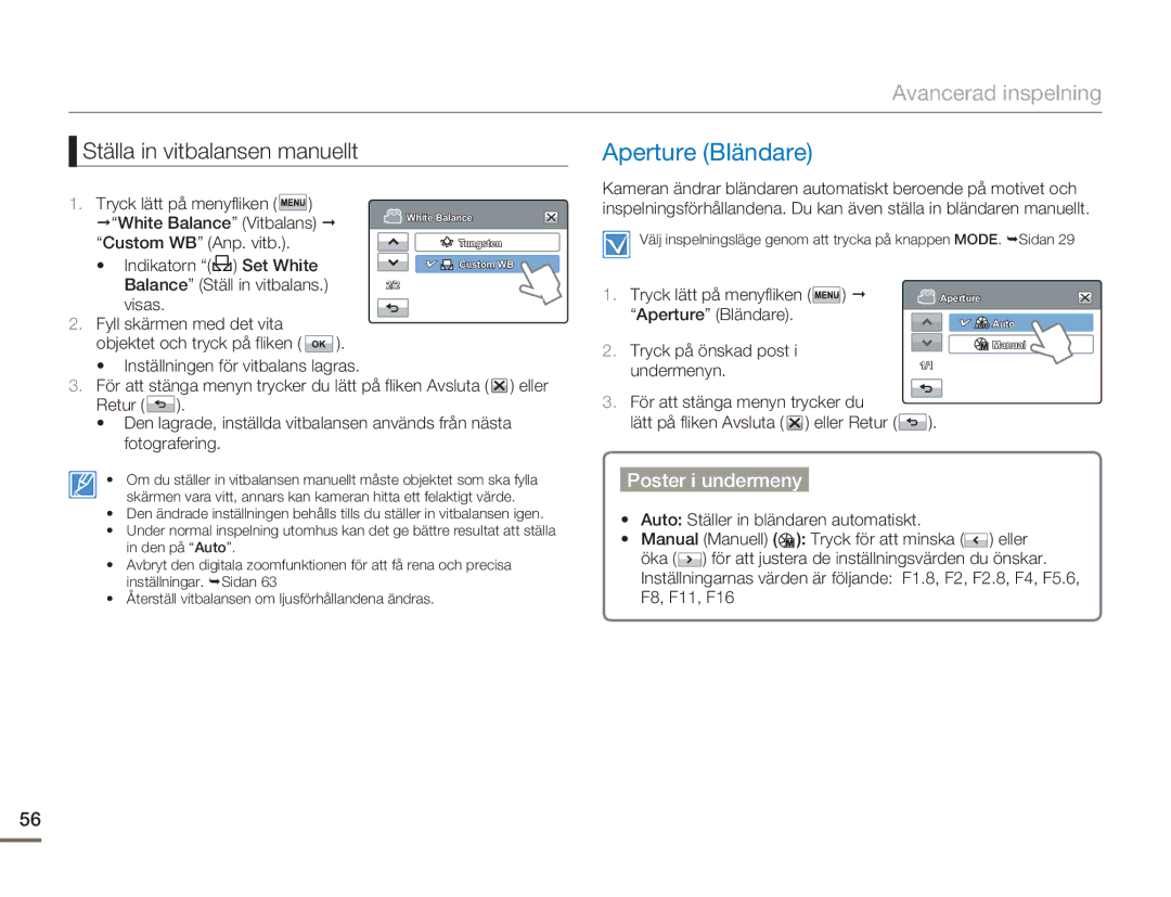 Samsung HMX-H300BP/EDC, HMX-H300RP/EDC, HMX-H300SP/EDC, HMX-H303BP/EDC Aperture Bländare, Ställa in vitbalansen manuellt 