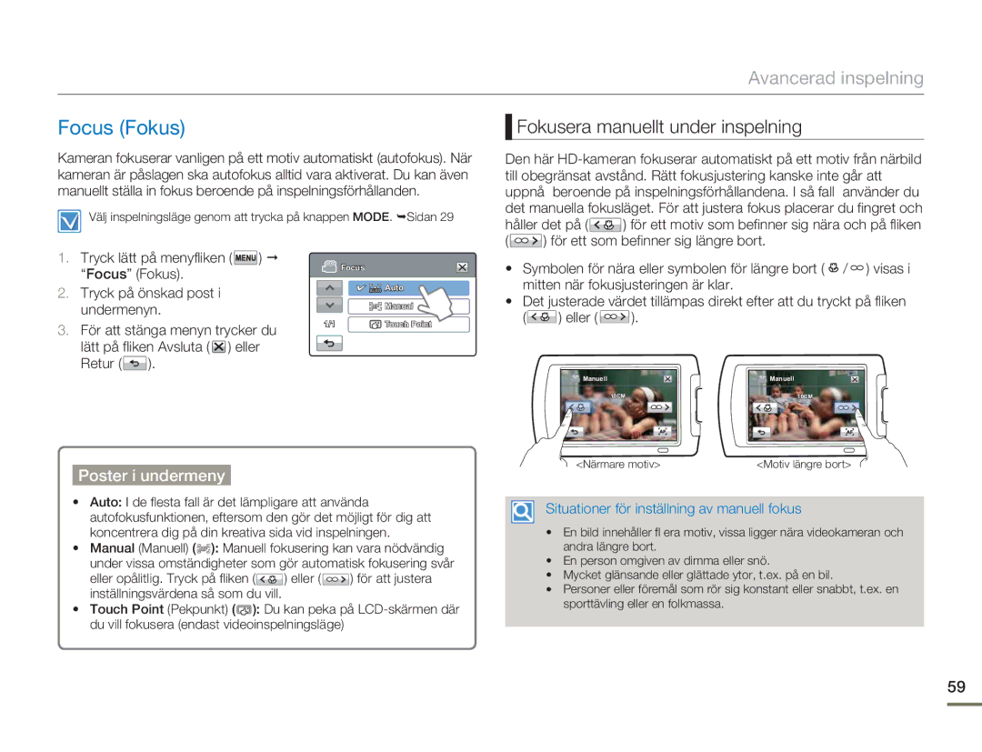 Samsung HMX-H303BP/EDC manual Focus Fokus, Fokusera manuellt under inspelning, Situationer för inställning av manuell fokus 