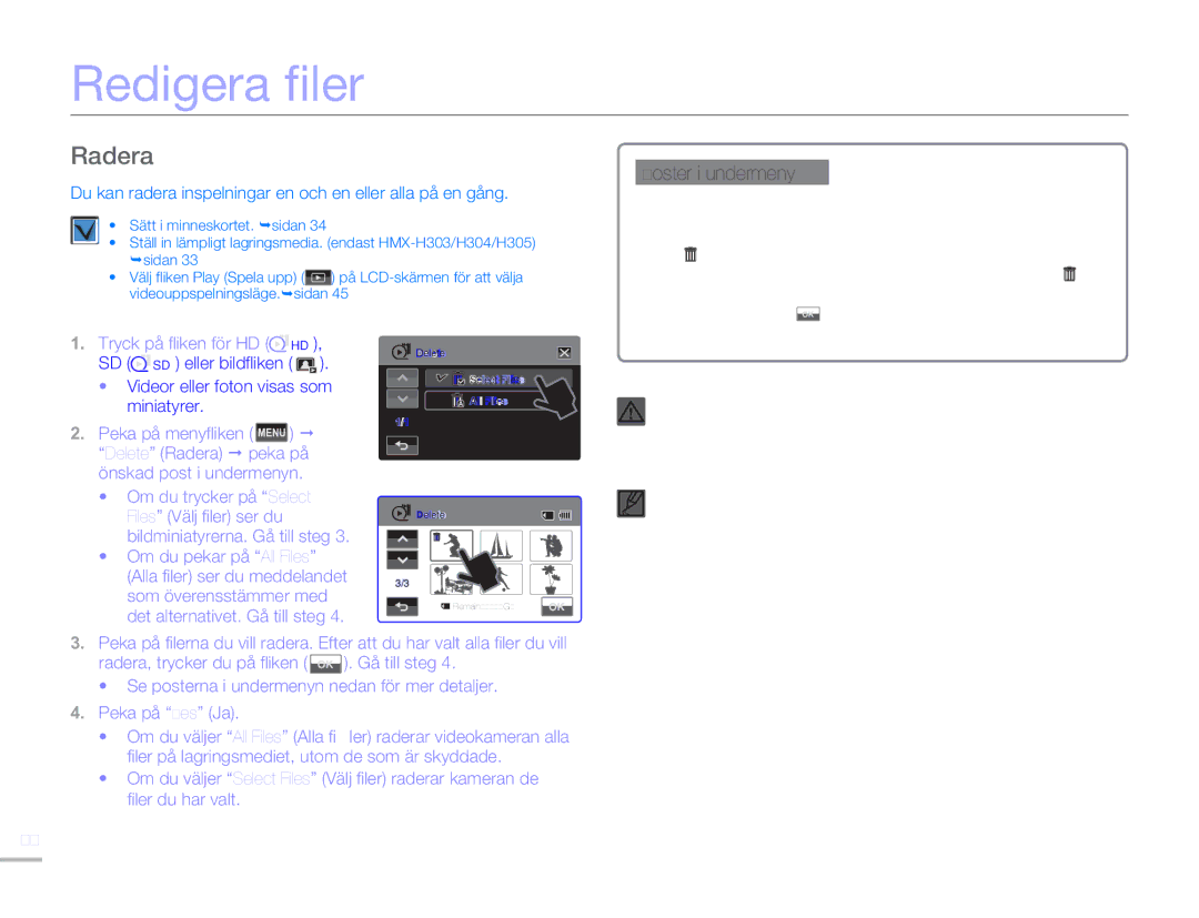 Samsung HMX-H300SP/EDC, HMX-H300BP/EDC, HMX-H300RP/EDC, HMX-H303BP/EDC manual Redigera filer, Radera 