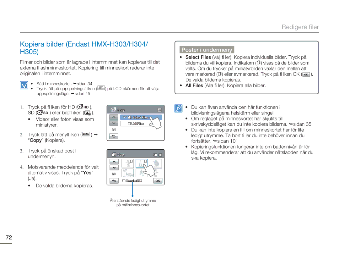 Samsung HMX-H300BP/EDC, HMX-H300RP/EDC, HMX-H300SP/EDC, HMX-H303BP/EDC manual Kopiera bilder Endast HMX-H303/H304/ H305 