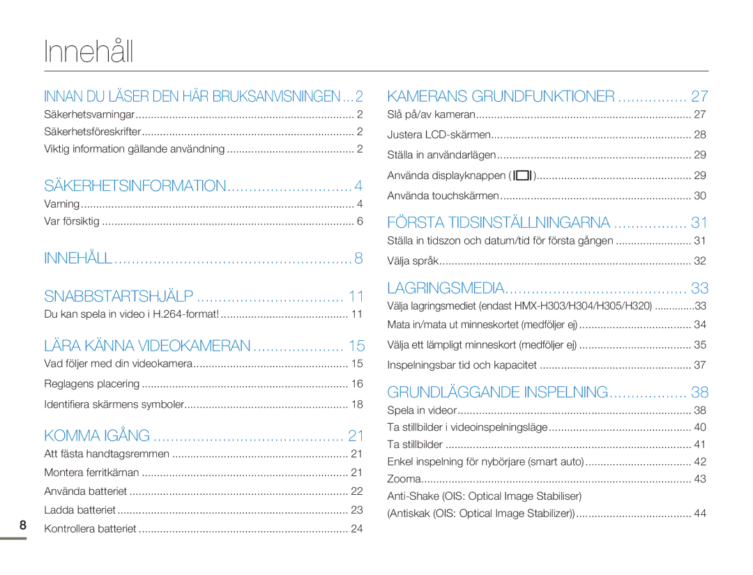 Samsung HMX-H300BP/EDC, HMX-H300RP/EDC, HMX-H300SP/EDC, HMX-H303BP/EDC manual Innehåll 