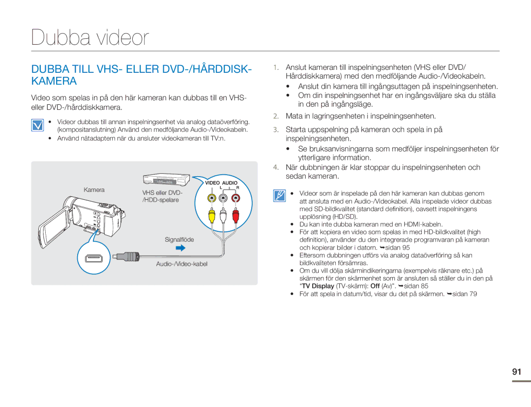 Samsung HMX-H303BP/EDC, HMX-H300BP/EDC, HMX-H300RP/EDC manual Dubba videor, Dubba Till VHS- Eller DVD-/HÅRDDISK- Kamera 