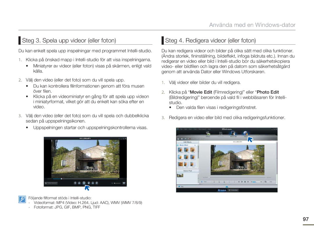 Samsung HMX-H300RP/EDC, HMX-H300BP/EDC manual Steg 3. Spela upp videor eller foton, Steg 4. Redigera videor eller foton 