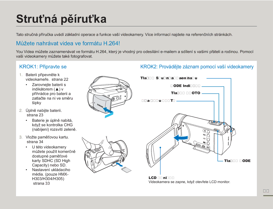 Samsung HMX-H300SP/EDC, HMX-H300BP/EDC, HMX-H300RP/EDC manual Stručná příručka, Můžete nahrávat videa ve formátu H.264 