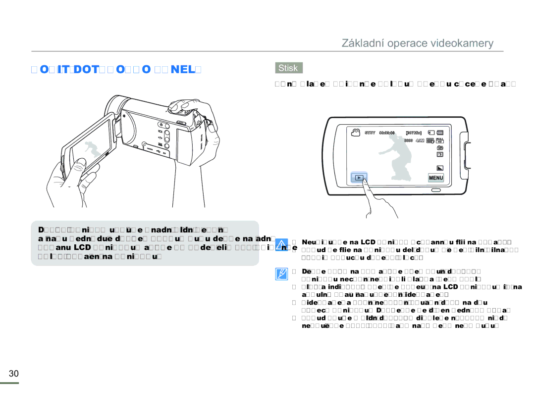 Samsung HMX-H304BP/EDC, HMX-H300BP/EDC, HMX-H300RP/EDC, HMX-H300SP/EDC manual Použití Dotykového Panelu, Stisk 