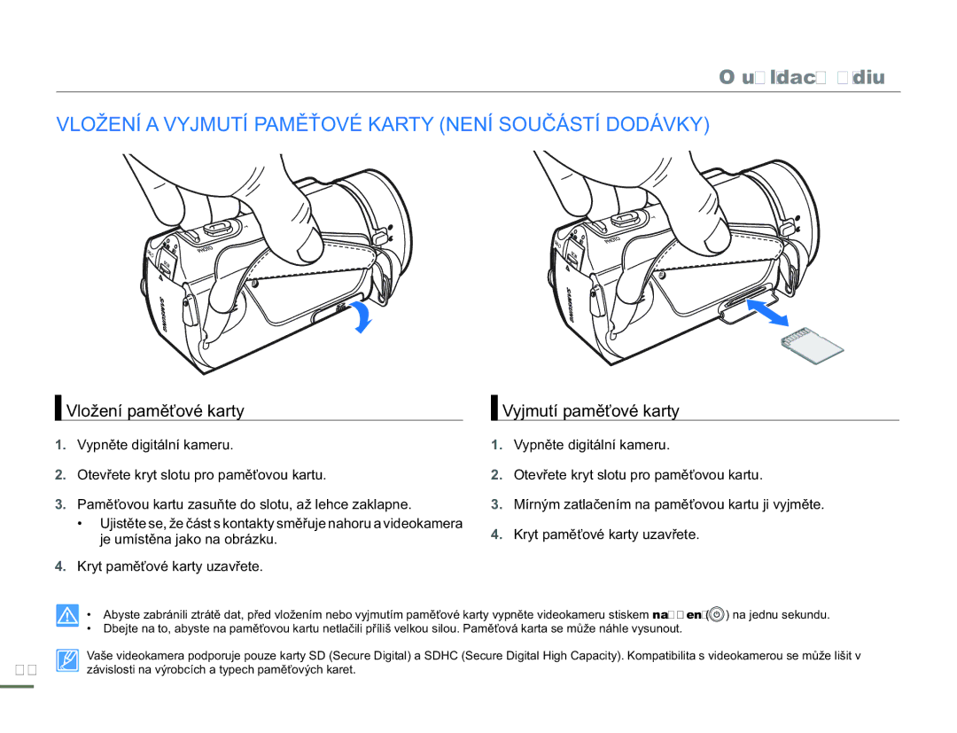 Samsung HMX-H304BP/EDC, HMX-H300BP/EDC manual Ukládacím médiu, Vložení a Vyjmutí Paměťové Karty Není Součástí Dodávky 