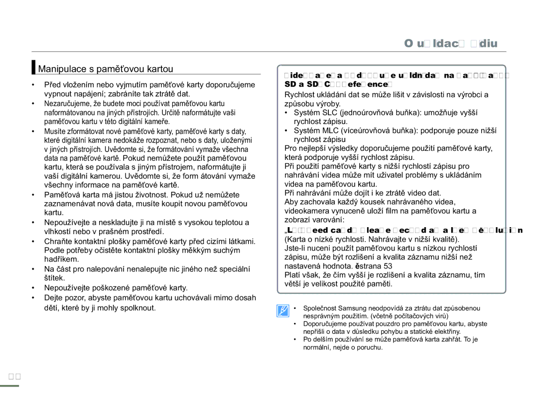 Samsung HMX-H300BP/EDC, HMX-H300RP/EDC, HMX-H304BP/EDC, HMX-H300SP/EDC manual Manipulace s paměťovou kartou 