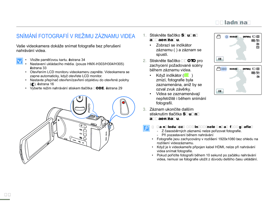 Samsung HMX-H300BP/EDC, HMX-H300RP/EDC, HMX-H304BP/EDC, HMX-H300SP/EDC manual Zastavení záznamu 