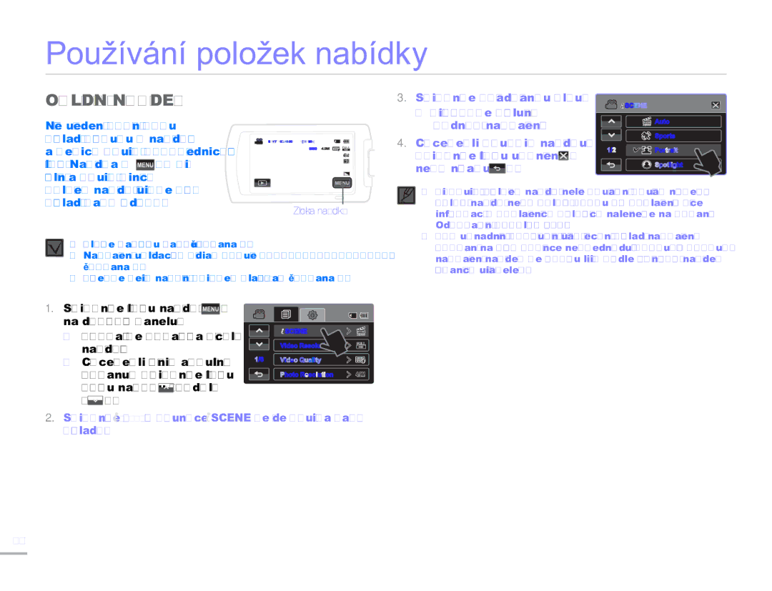 Samsung HMX-H304BP/EDC Používání položek nabídky, Ovládání Nabídek, Položek nabídky využijte tyto příklady jako vodítko 