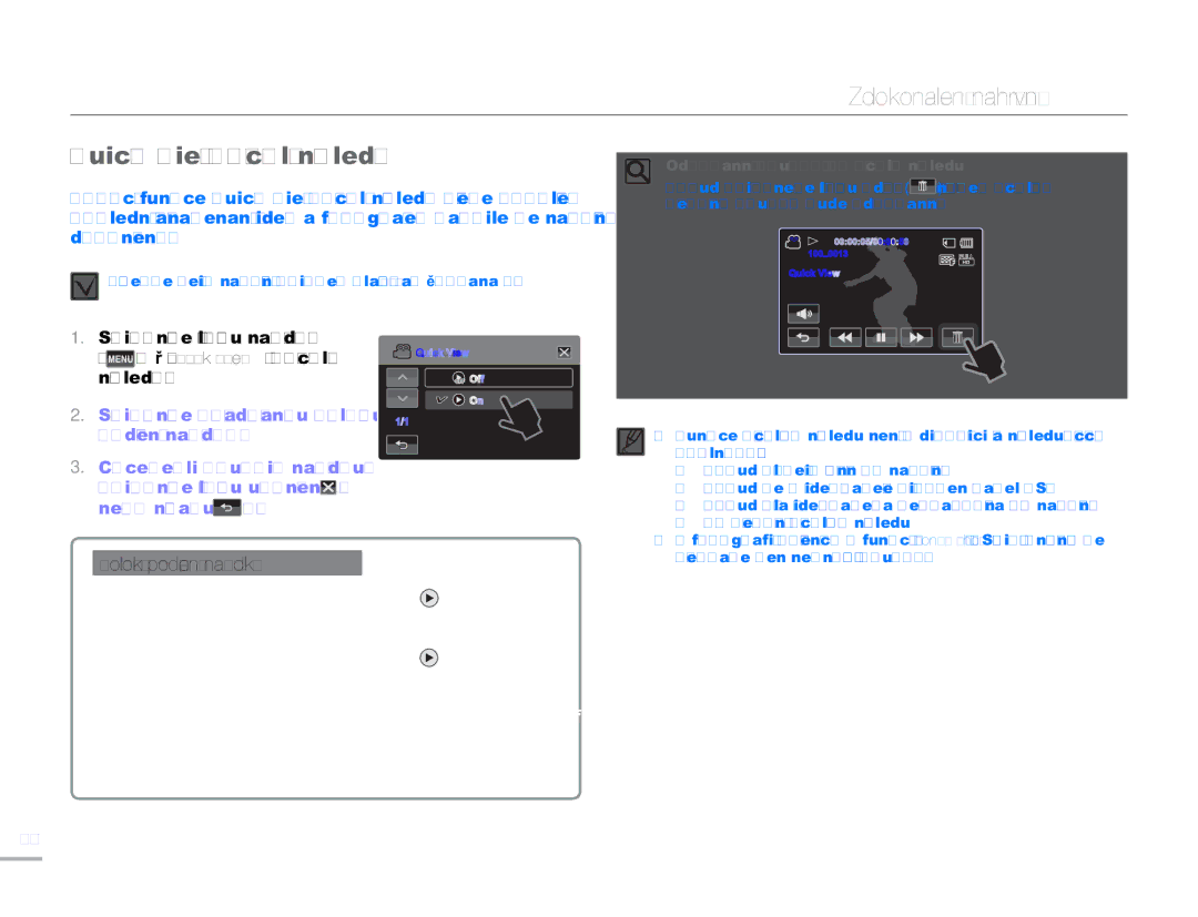 Samsung HMX-H304BP/EDC, HMX-H300BP/EDC manual Quick View Rychlý náhled, Stiskněte záložku nabídky „Quick View Rychlý, Náhled 