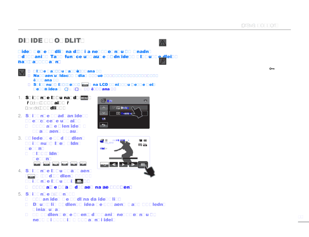 Samsung HMX-H300RP/EDC, HMX-H300BP/EDC, HMX-H304BP/EDC, HMX-H300SP/EDC manual Divide Rozdělit 