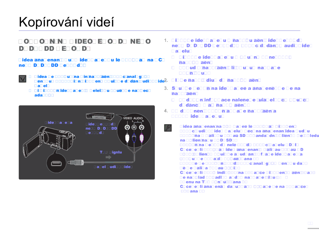 Samsung HMX-H300SP/EDC, HMX-H300BP/EDC, HMX-H300RP/EDC Kopírování videí, Kopírování NA Videorekordér Nebo DVD/HDD Rekordér 