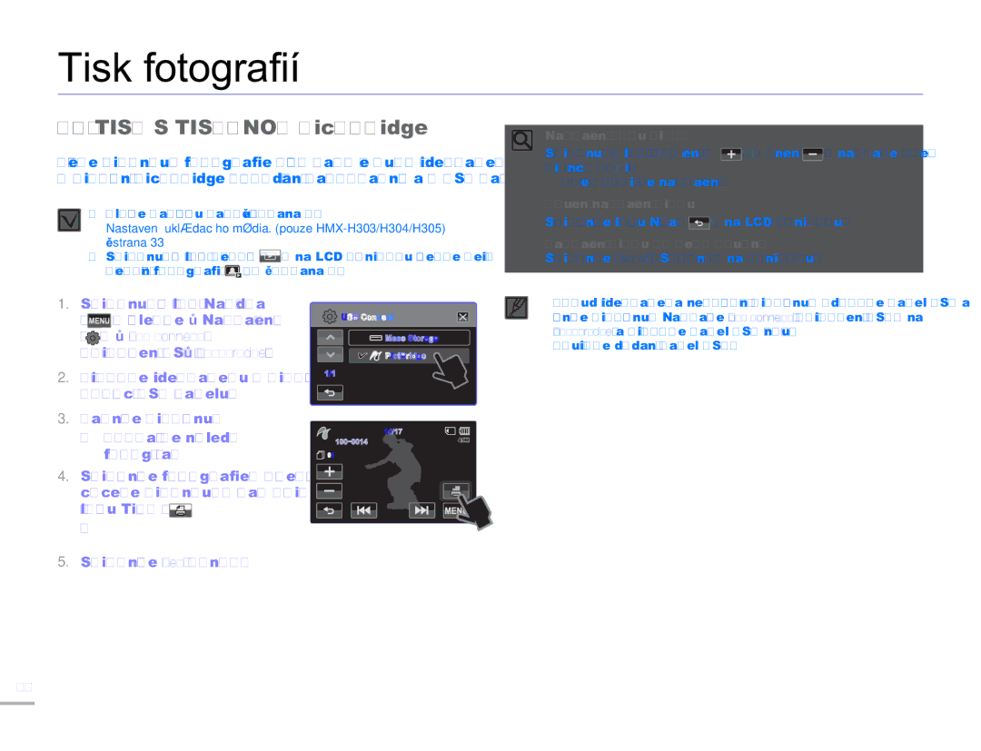 Samsung HMX-H300BP/EDC, HMX-H300RP/EDC manual Tisk fotografií, Přímý Tisk S Tiskárnou PictBridge, Stisknutím záložky Nabídka 