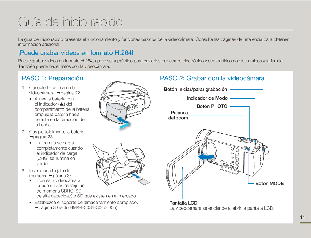 Samsung HMX-H300RP/EDC, HMX-H300BP/EDC Guía de inicio rápido, ¡Puede grabar vídeos en formato H.264, Paso 1 Preparación 